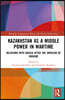 Kazakhstan as a Middle Power in Wartime