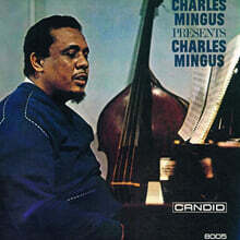 Charles Mingus (찰스 밍거스) - Charles Mingus Presents Charles Mingus