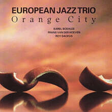 European Jazz Trio (유러피안 재즈 트리오) - Orange City