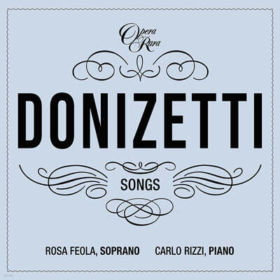 Carlo Rizzi / Rosa Feola 도니체티: 가곡 7집 (Donizetti: Songs Vol.7)