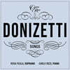 Carlo Rizzi / Rosa Feola 도니체티: 가곡 7집 (Donizetti: Songs Vol.7)