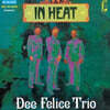 Dee Felice Trio (디 펠리스 트리오) - In Heat [LP]