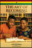 THE ART OF BECOMING A MORAL BLUEPRINT FOR GENERATION ALPHA VOLUME TWO