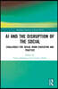 AI and the Disruption of the Social