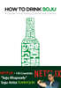HOW TO DRINK SOJU