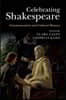 Celebrating Shakespeare: Commemoration and Cultural Memory