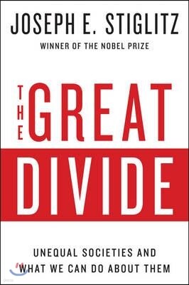 Great Divide: Unequal Societies and What We Can Do about Them