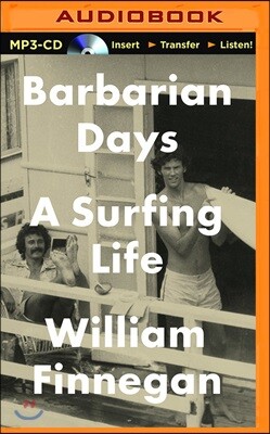 Barbarian Days: A Surfing Life