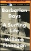 Barbarian Days: A Surfing Life