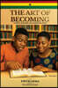 THE ART OF BECOMING A MORAL BLUEPRINT FOR GENERATION ALPHA VOLUME THREE