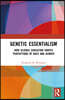 Genetic Essentialism