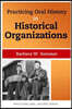 Practicing Oral History in Historical Organizations