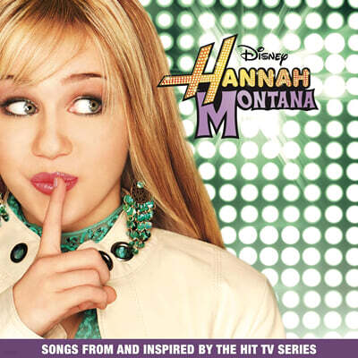 한나몬타나 시트콤 음악 (Hannah Montana - Songs From And Inspired By The Hit Tv Series) [그린 스플래터 컬러 LP]