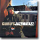 Guru's Jazzmatazz - Streetsoul