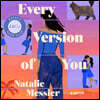 Every Version of You