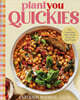 Plantyou Quickies: 140+ Nourishing Plant-Based Recipes for Busy People