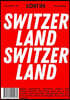 Lost in Switzerland