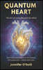 Quantum Heart: The Art of Living Beyond the Mind