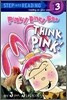 Step Into Reading 3 : Pinky Dinky Doo Think Pink!