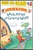 Who's Afraid of Granny Wolf?: Ready-To-Read Level 3