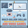 The Evolution of Video Games - Technology Books | Children's Reference & Nonfiction