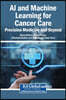 AI and Machine Learning for Cancer Care