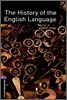 Oxford Bookworms Library Factfiles 3/E 4: The History of the English Language