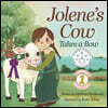 Jolene's Cow Takes a Bow