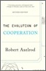 The Evolution of Cooperation: Revised Edition