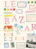 Le bazar 1000 stickers magnifiques