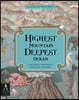 Highest Mountain, Deepest Ocean