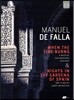 Charles Dutoit / Alicia de Larrocha 마누엘 파야 다큐멘터리 - 불길이 타오를 때 / 스페인 정원의 밤들 (Falla: When The Fire Burns & Nights In The Gardens Of Spain)