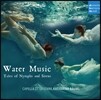 Capella de la Torre 요정과 세이렌의 이야기 (Water Music-Tales of Nymphs and Sirens)