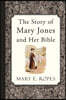 The Story of Mary Jones and Her Bible