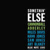 Cannonball Adderley (캐넌볼 애덜리) - Somethin' Else [LP]