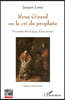 Rene Girard ou le cri du prophete