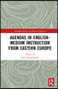Agendas in English-Medium Instruction from Eastern Europe
