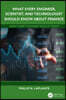 What Every Engineer, Scientist, and Technologist Should Know About Finance