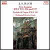 Wolfgang Rubsam 바흐: 트리오 소나타, 전주곡과 푸가 (Bach: Trio Sonatas BWV525, 526, 527, Prelude & Fugue BWV543)
