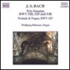 Wolfgang Rubsam 바흐: 트리오 소나타, 전주곡과 푸가 (Bach: Trio Sonatas BWV528, 529, 530, Prelude & Fugue BWV547)