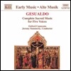 Oxford Camerata 제수알도: 5성부를 위한 종교 음악 전집 (Early Music - Gesualdo: Complete Sacred Music for Five Voices)