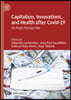 Capitalism, Innovations, and Health After Covid-19: An Asian Perspective