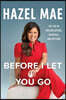Before I Let You Go: My Life in Broadcasting, Baseball, and Beyond