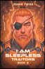 I Am Sleepless: Traitors (Book 3)