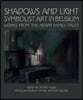 Shadows and Light: Symbolist Art in Belgium: Works from the Hearn Family Trust