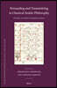Persuading and Transmitting in Classical Arabic Philosophy: Studies in Honour of Maroun Aouad: Persuader Et Transmettre Dans La Philosophie Arabe Clas