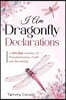 I Am Dragonfly Declarations: A 365-day Journey of Transformation, Faith and Becoming
