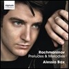 Alessio Bax 라흐마니노프: 전주곡과 멜로디 (Rachmaninov: Preludes & Melodies)