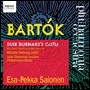 Esa-Pekka Salonen 바르톡: 푸른 수염 영주의 성 (Bartok: Duke Bluebeard's Castle)