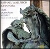 Raphael Wallfisch 리스트 / 도흐나니 / 코다이: 첼로와 피아노를 위한 작품 (Liszt / Dohnanyi / Kodaly: Music for Cello and Piano)
